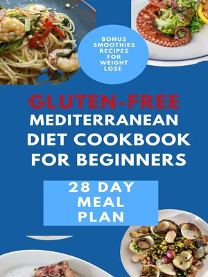 cover image of Gluten Free Mediterranean Diet Cookbook for Beginners